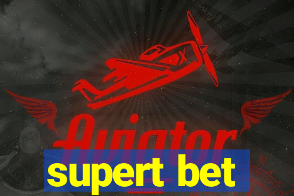 supert bet